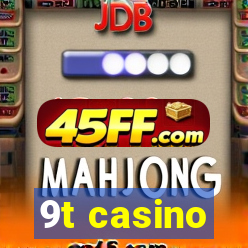 9t casino